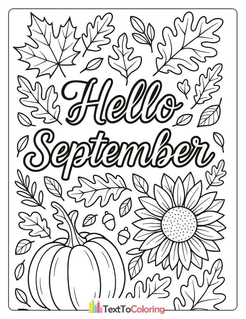 A festive autumn coloring page with a pumpkin, a sunflower, and various fall leaves, with the text "Hello September".