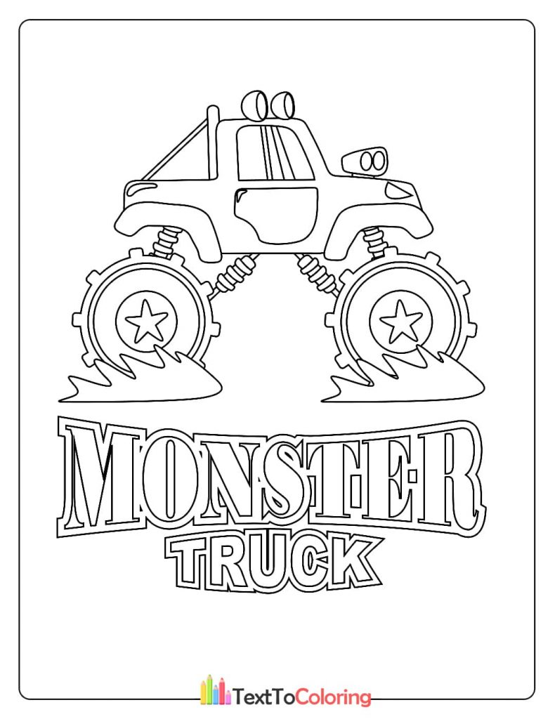 A coloring page of a monster truck with a big "MONSTER TRUCK" text block below it.