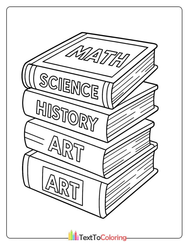 Printable coloring page of stacked books labeled Math, Science, History, Art.