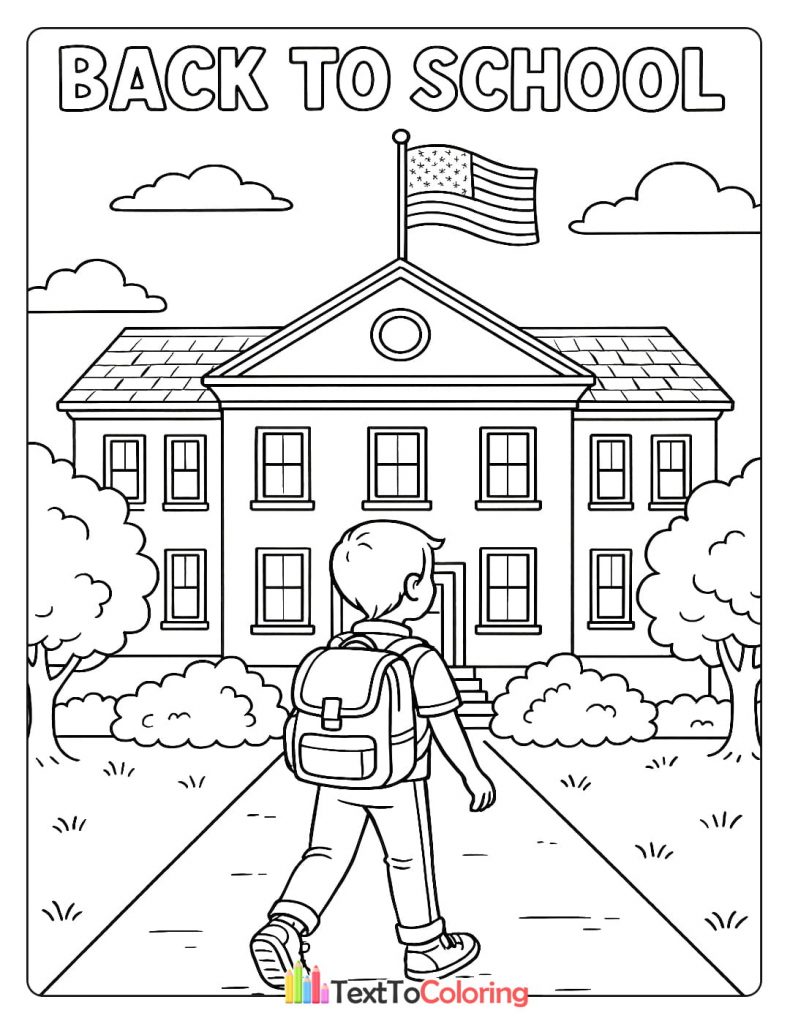 Coloring page of a student walking toward the school building on the first day of school.