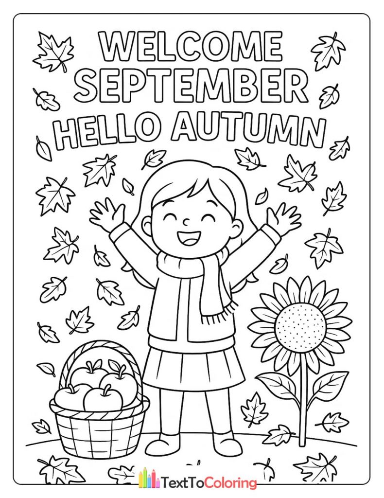 A cheerful coloring page of a girl with a scarf, welcoming autumn and September. She's surrounded by a sunflower, an apple basket, and falling leaves.