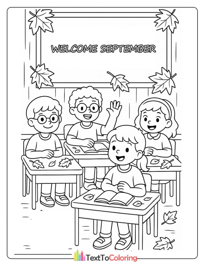 A back-to-school coloring page of students sitting at their desks in a classroom, with "Welcome September" written on the board.