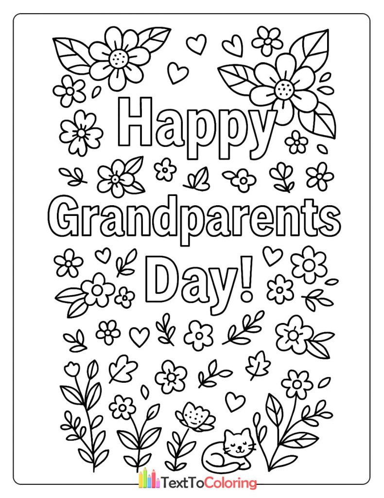 A festive coloring page with the text "Happy Grandparents Day" surrounded by flowers, leaves, hearts, and a cat. A celebratory message coloring sheet.