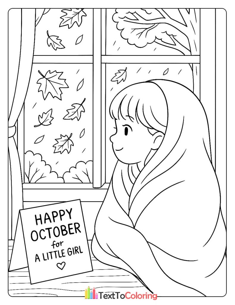 A girl wrapped in a cozy blanket looking out a window at falling autumn leaves. A sign says "Happy October."