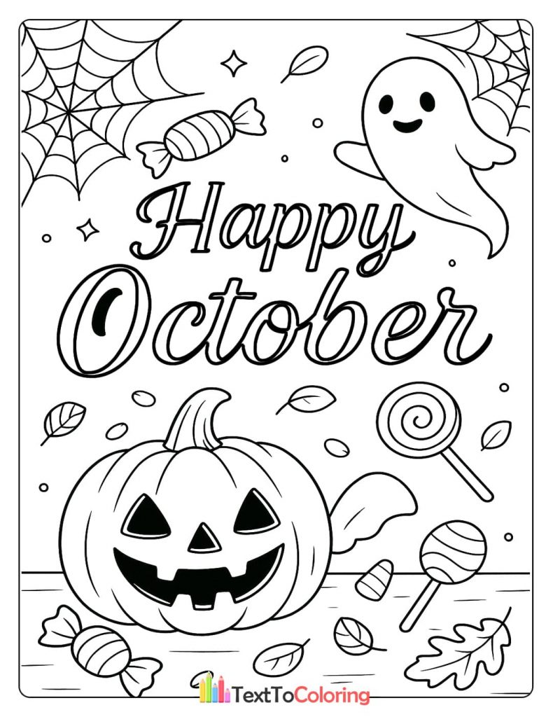 A festive Halloween scene with a ghost, a jack-o'-lantern, candy, and a spiderweb, with the words "Happy October."