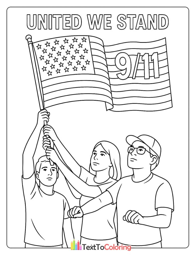Patriot Day coloring page with people holding an American flag and the text "United We Stand"