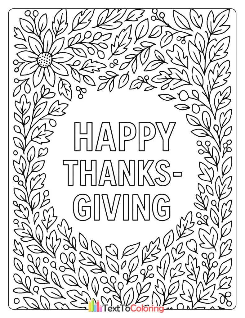 Happy Thanksgiving text surrounded by decorative border of leaves flowers berries coloring page