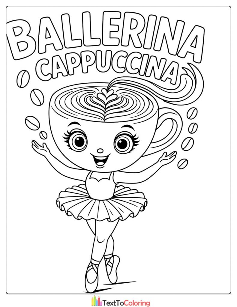 Ballerina Cappuccina Coloring Page Coffee Cup Ballet Dancer